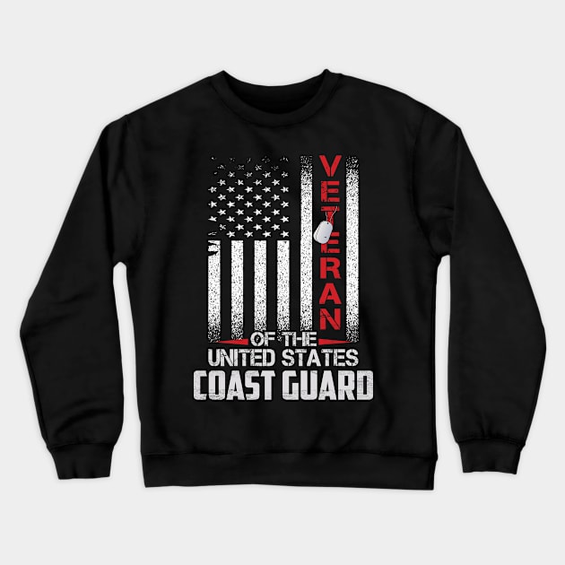 US Coast Guard Veteran USCG American Flag Gift T-Shirt Proud Veteran of The United States Coast Guard Crewneck Sweatshirt by Otis Patrick